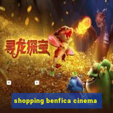 shopping benfica cinema